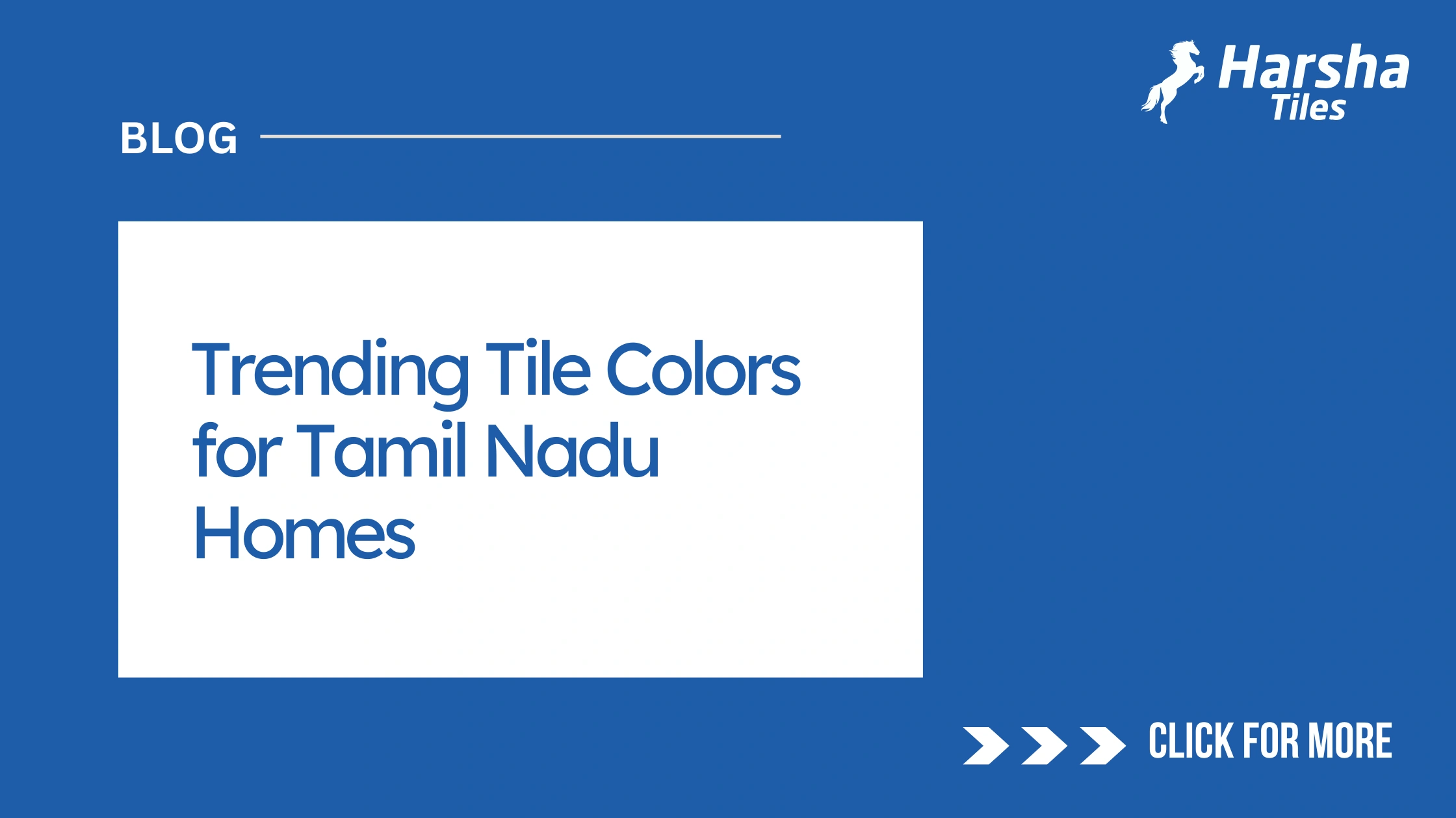 Trending Tile Colors for Tamil Nadu Homes