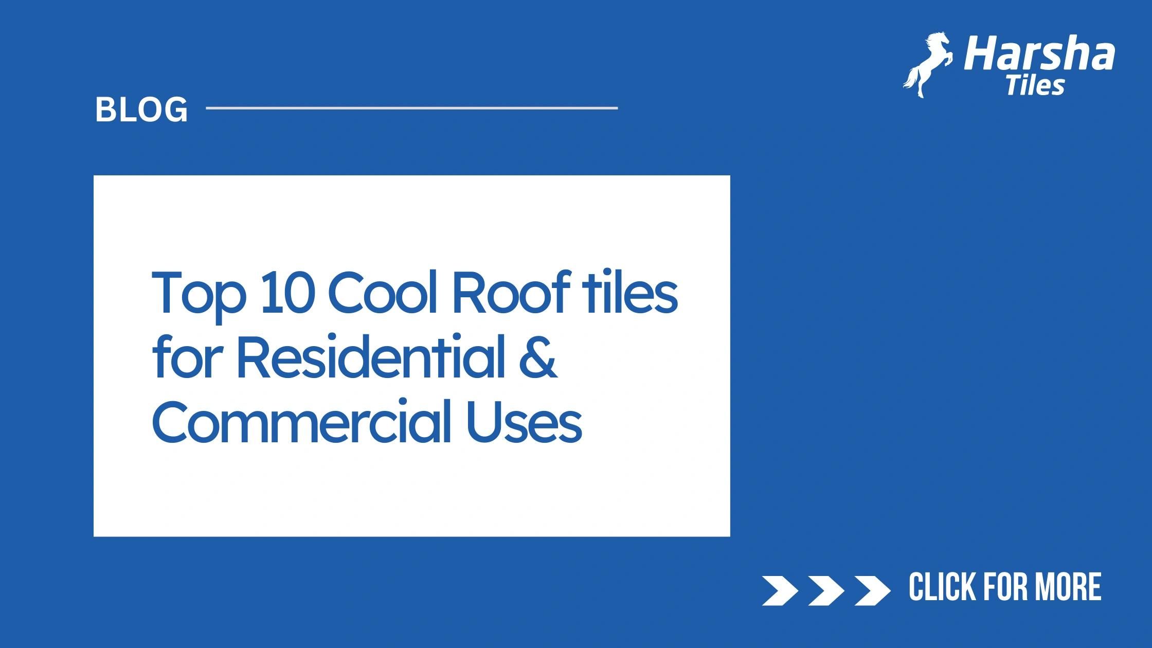 Top 10 Cool Roof tiles for Residential & Commercial Uses