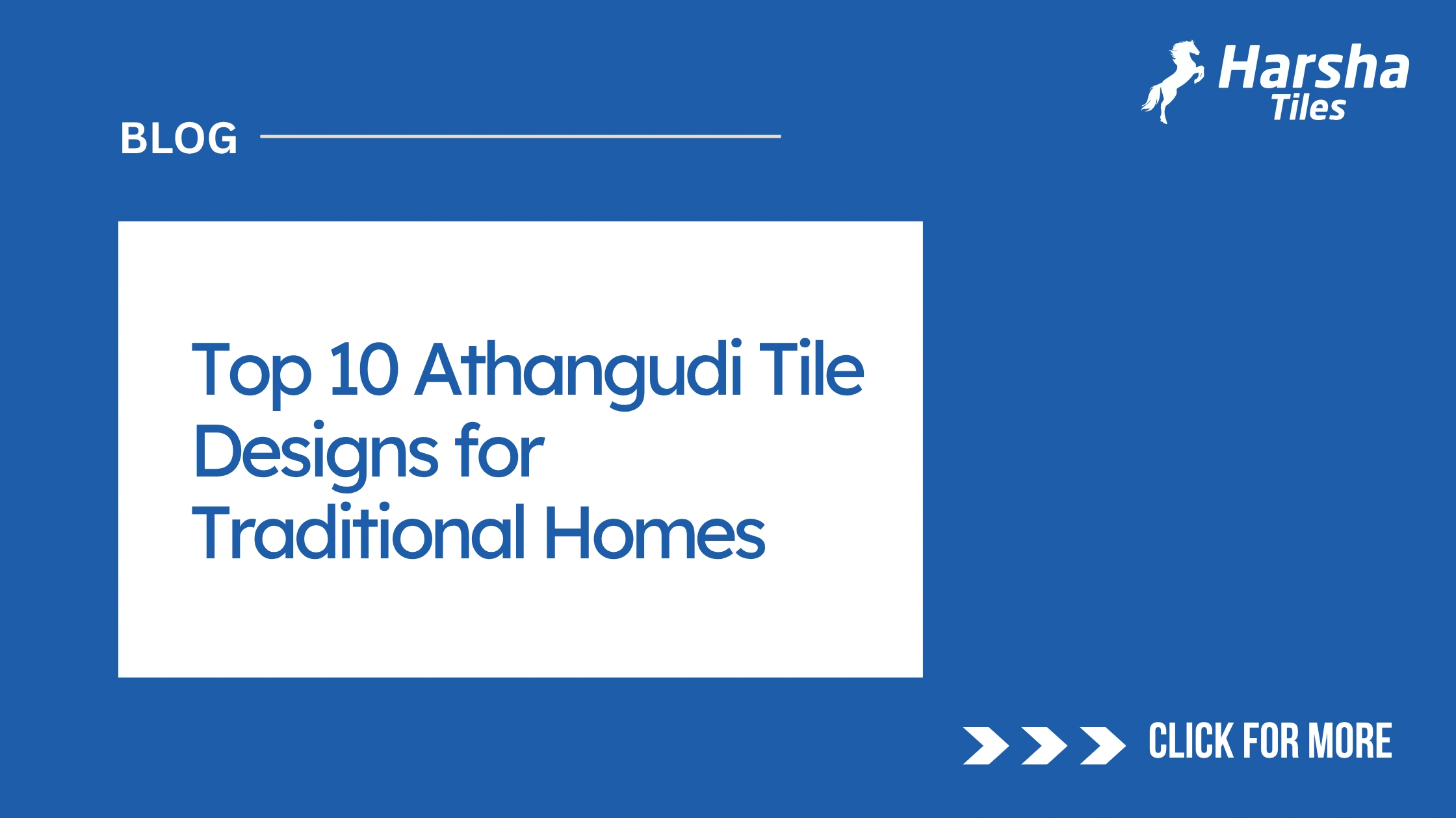Top 10 Athangudi Tile Designs for Traditional Homes